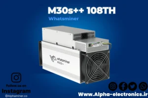 خرید و مشخصات ماینر واتس ماینر Whatsminer M30S++ 108Th